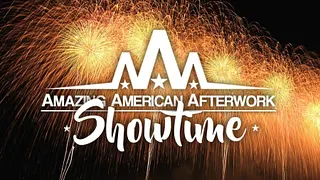 Amazing American Afterwork - Showtime