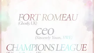 Fireworks avec Fort Romeau, Ceo, Champions League