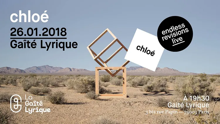 Chloé - Endless Revisions Live
