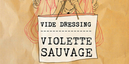Vide dressing Violette Sauvage