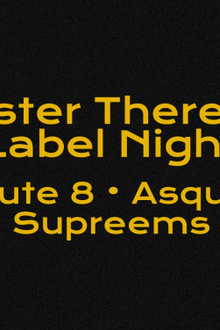 Lobster Theremin Label Night • Route 8, Asquith, Supreems