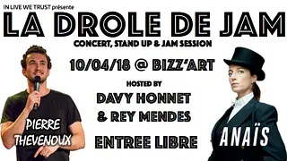 La DROLE de JAM - Special Guests ANAÏS & Pierre Thevenoux