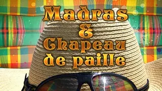 Kalbass' Madrass Et Chapeau De Paille
