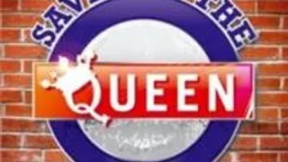 Saved By The Queen