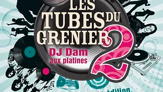Les tubes du grenier 2