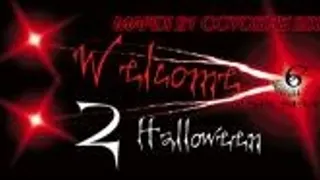 Welcome 2 Halloween