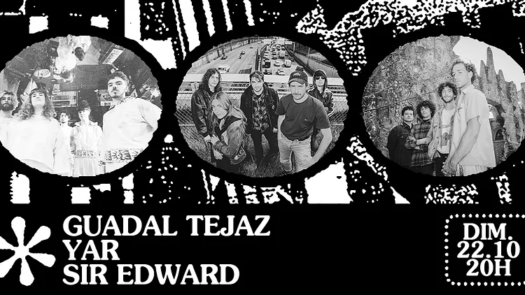 ✺ GUADAL TEJAZ ✺ YAR ✺ SIR EDWARD ✺