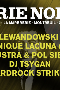 Série Noire w/ Joe Lewandowski (Live), Clinique Lacuna (Live) & Friends - La Marbrerie - samedi 4 mai