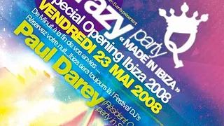 Crazy Party Special opening party from Ibiza