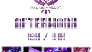 AfterWork @ Palais Maillot
