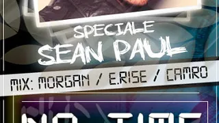 NOTIME PARTY SPECIALE SEAN PAUL AFTERSHOW