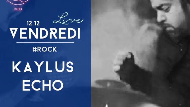 #LIVE : KAYLUS + ECHO