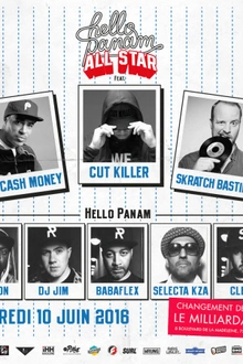Hello Panam All Star w/ Dj Cash Money, Cut Killer, Skratch Bastid, Hello Panam