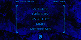 Nexus Invite : Wallis | Køzløv | Analect | NMO | Mertens