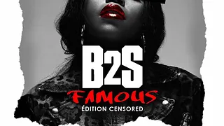 B2S Famous - Edition Censored