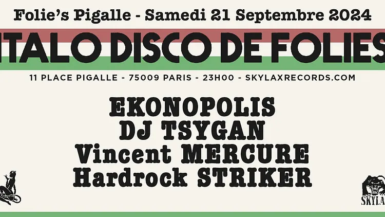Italo Disco de Folies w/ Ekonopolis, DJ Tsygan, Vincent Mercure & Hardrock Striker