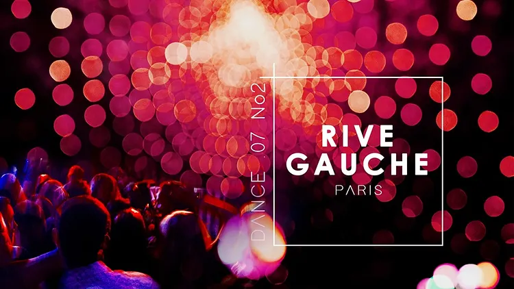 Soirée Clubbing au Rive Gauche