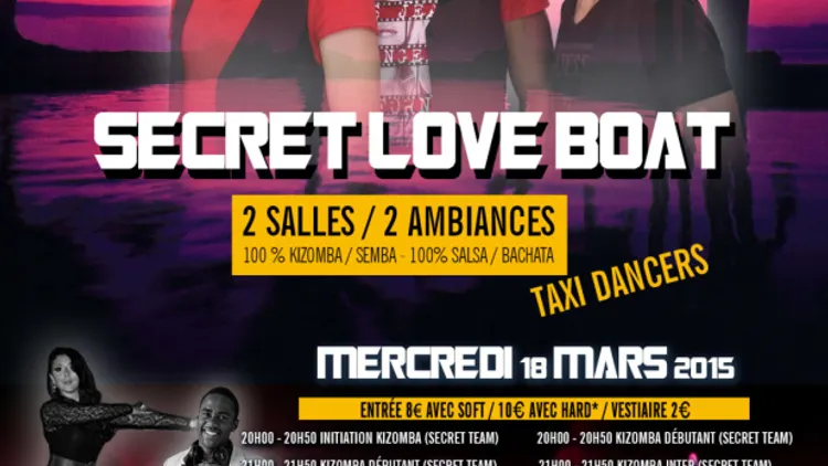 Soirée Kizomba Salsa & Bachata SECRET LOVE BOAT