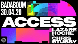 Access : Lazare Hoche & Chris Stussy