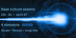 Bass culture session at 4 elements