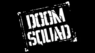Doomsquad + Guest