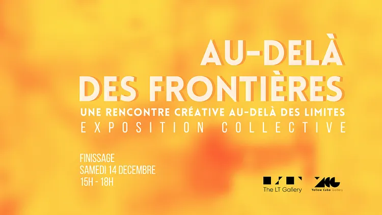 Finissage - Au-delà des Frontières