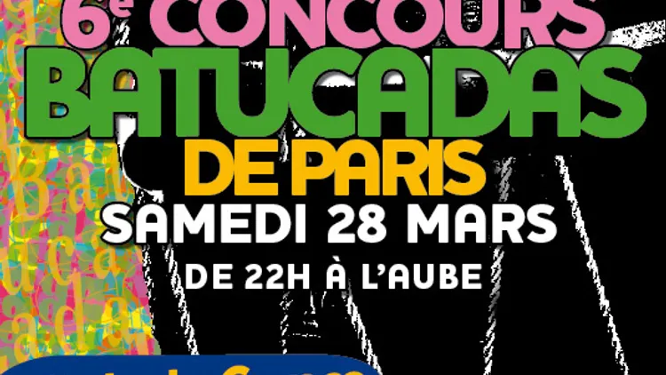 6ème Concours De Batucadas De Paris