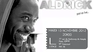 Aldrick part en Live