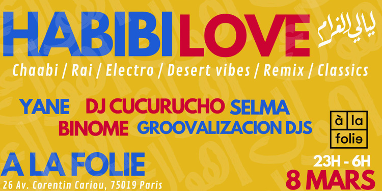 Habibi Love - Oriental vibes Party à La Villette !