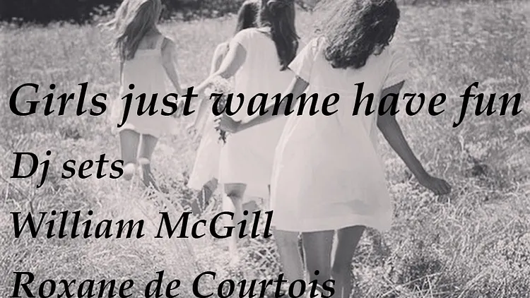 GIRLS JUST WANNE HAVE FUN