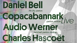 MINIBAR : AUDIO WERNER, DANIEL BELL, COPACABANNARK Live & CHARLES HASCOËT