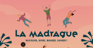 La Madrague all night long : Bon Entendeur & friends