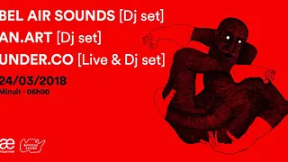 Togaether Residency #2 // invite BEL AIR Sounds, An Art, Underco