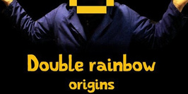 Double rainbow origins