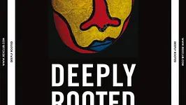 DEEPLY ROOTED