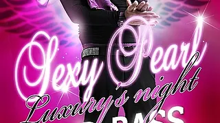 SEXY PEARL ** LUXURY'S NIGHT **