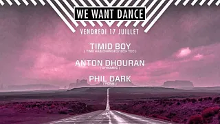 FAUST PARIS : WE WANT DANCE : TIMID BOY - ANTON DHOURAN - PHIL DARK