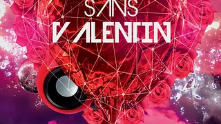 Sans-Valentin w/ ►Mectoob ► Idrog-n ► Atomstaub ► Valerick ► Authority