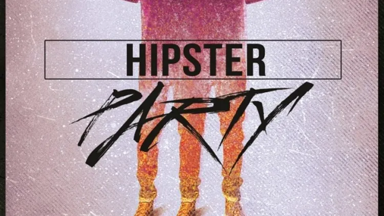 Hipster Party