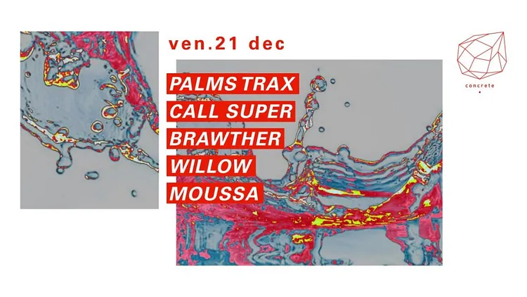 Concrete: Palms Trax, Call Super, Brawther