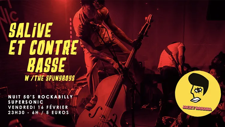 Salive & Contrebasse, Nuit 50's Rockabilly : The Spunyboys