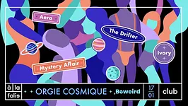 Beweird #1: Orgie Cosmique