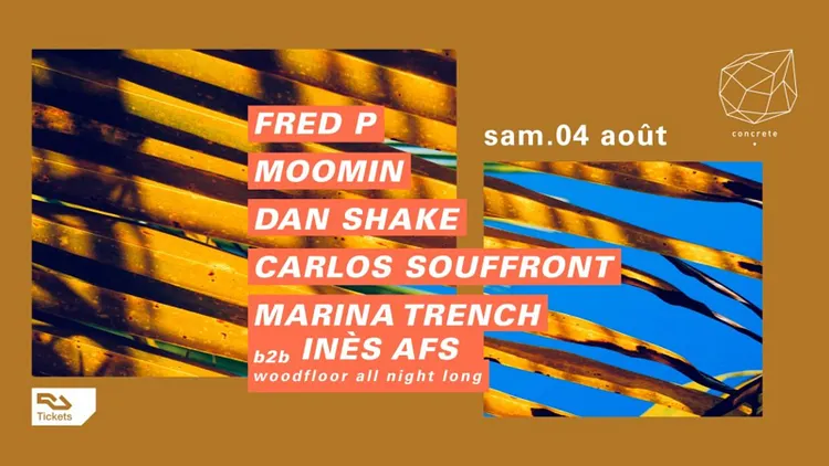 Concrete: Fred P, Moomin, Dan Shake, Carlos Souffront, Marina Trench b2b Inès Afs