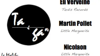 Taiga # 4 avec Eli Verveine, Martin Pollet, Nicolaon