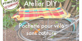 Atelier DIY : Pochette pour vélo sana couture