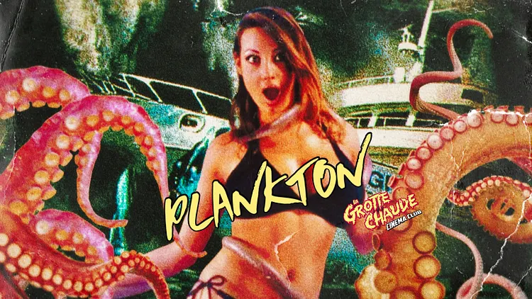 Grotte Chaude Ciné Club - Plankton