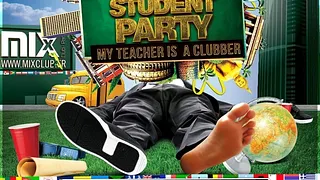 INTERNATIONAL STUDENT PARTY : My teacher is a clubber