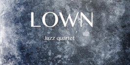 LOWN Quartet