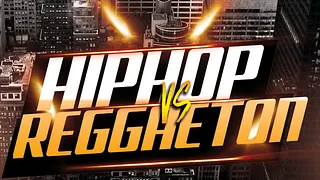 Hip Hop VS Reggaeton