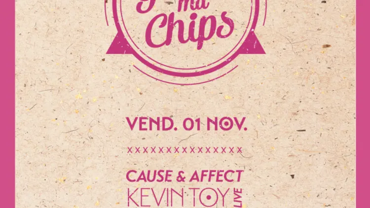Goûte ma chips : Cause & Affect - Kevin Toy - Fluffer - Hanni Bal
